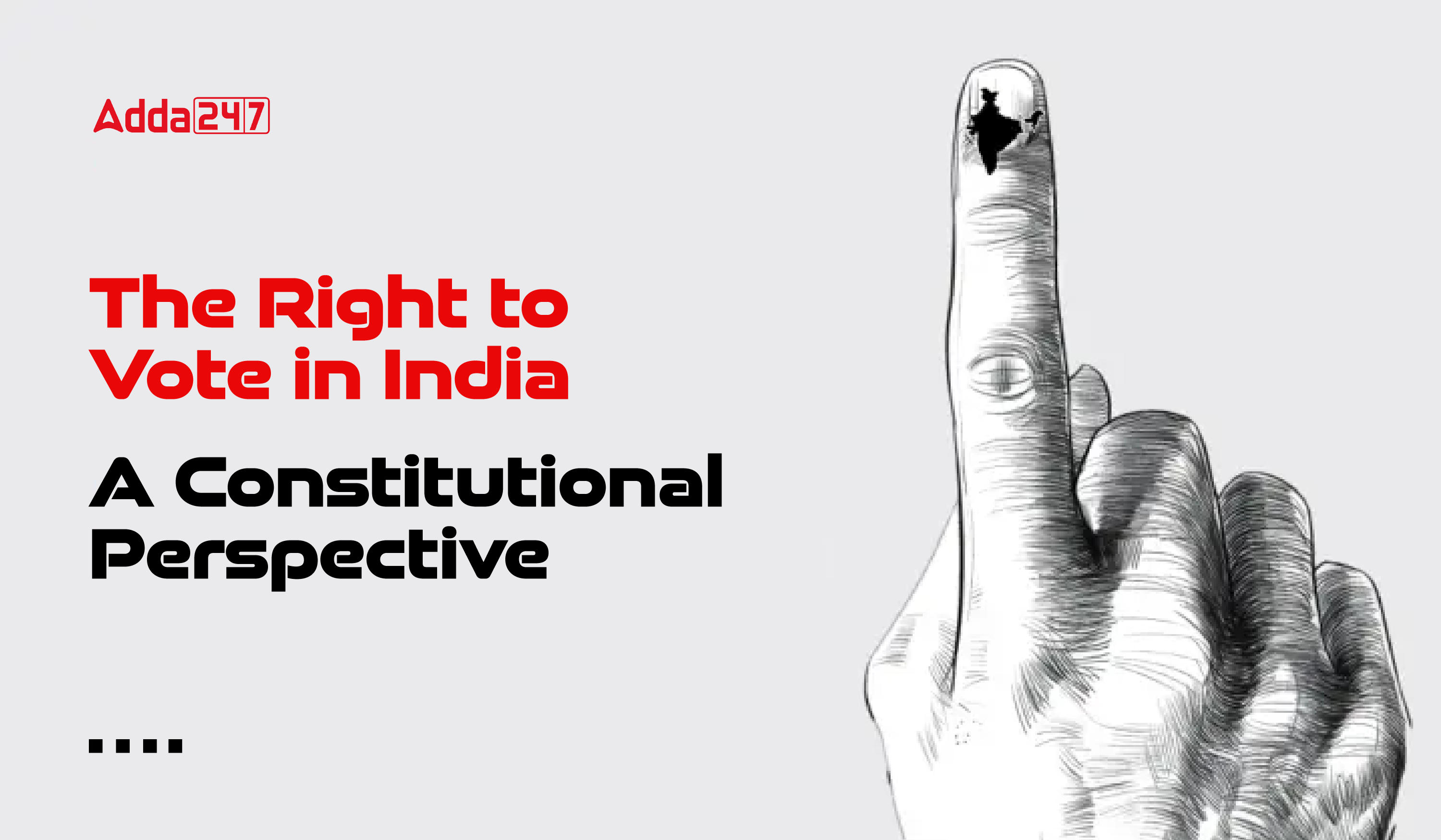 The Right to Vote in India: A Constitutional Perspective