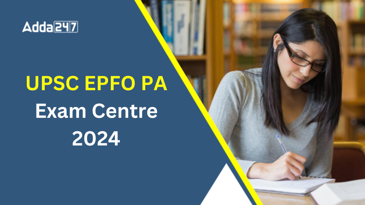 UPSC EPFO PA Exam Centre