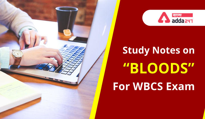 Study-Notes-on-Bloods-For-WBCS-Exam