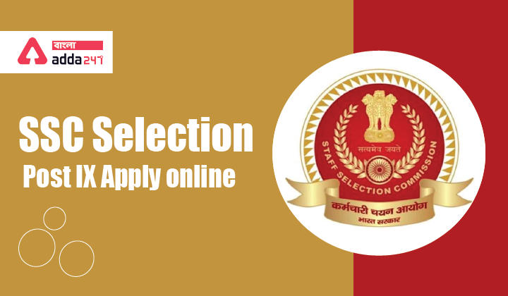 SSC Selection Post 9 Apply online