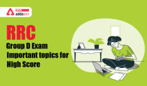 RRC Group D Exam Important topics for High Score