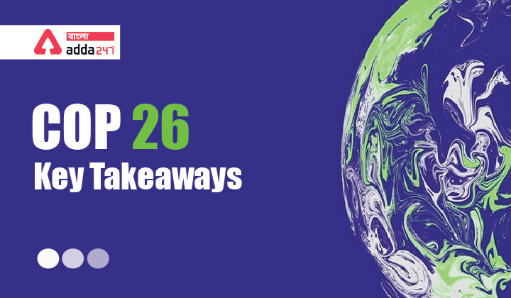 COP 26: Key Takeaways