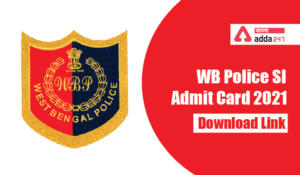 WB Police SI Admit Card 2021-Download Link