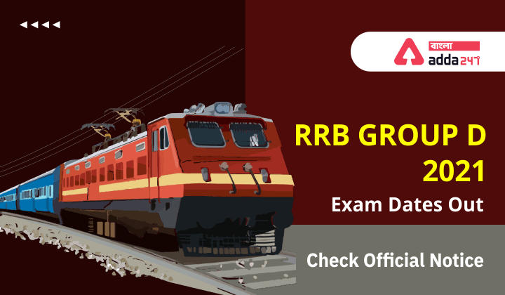 RRB Group D 2021 Exam Dates Out - Check Official Notice