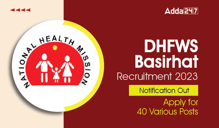 DHFWS Basirhat Recruitment 2023