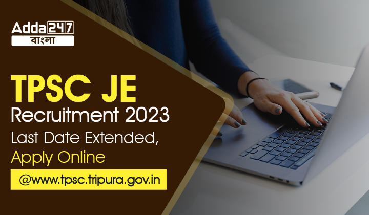 TPSC JE Recruitment 2023 Notification Out, Apply Online_20.1