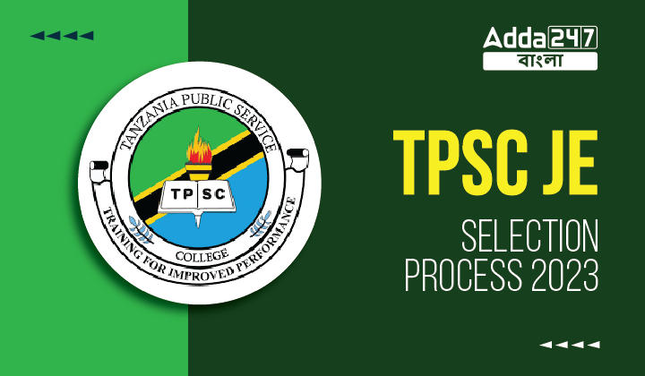 TPSC JE Selection Process 2023
