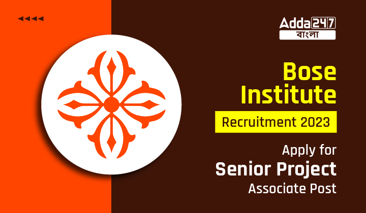 Bose Institute Recruitment 2023