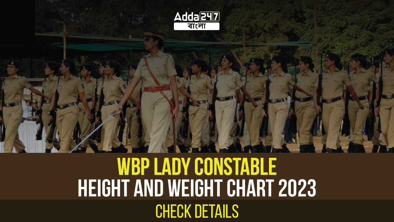 WBP Lady Constable Height and Weight Chart 2023