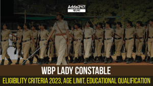 WBP Lady Constable Eligibility Criteria 2023, Age Limit, Educational Qualification