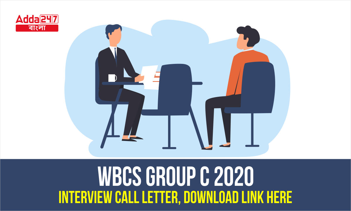 WBCS Group C 2020 Interview Call Letter