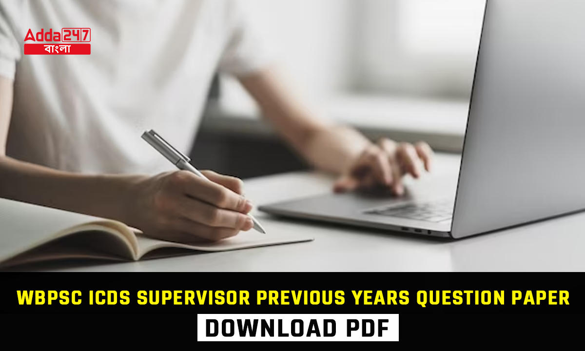 WBPSC ICDS Supervisor Previous Years Question Paper, Download PDF_20.1