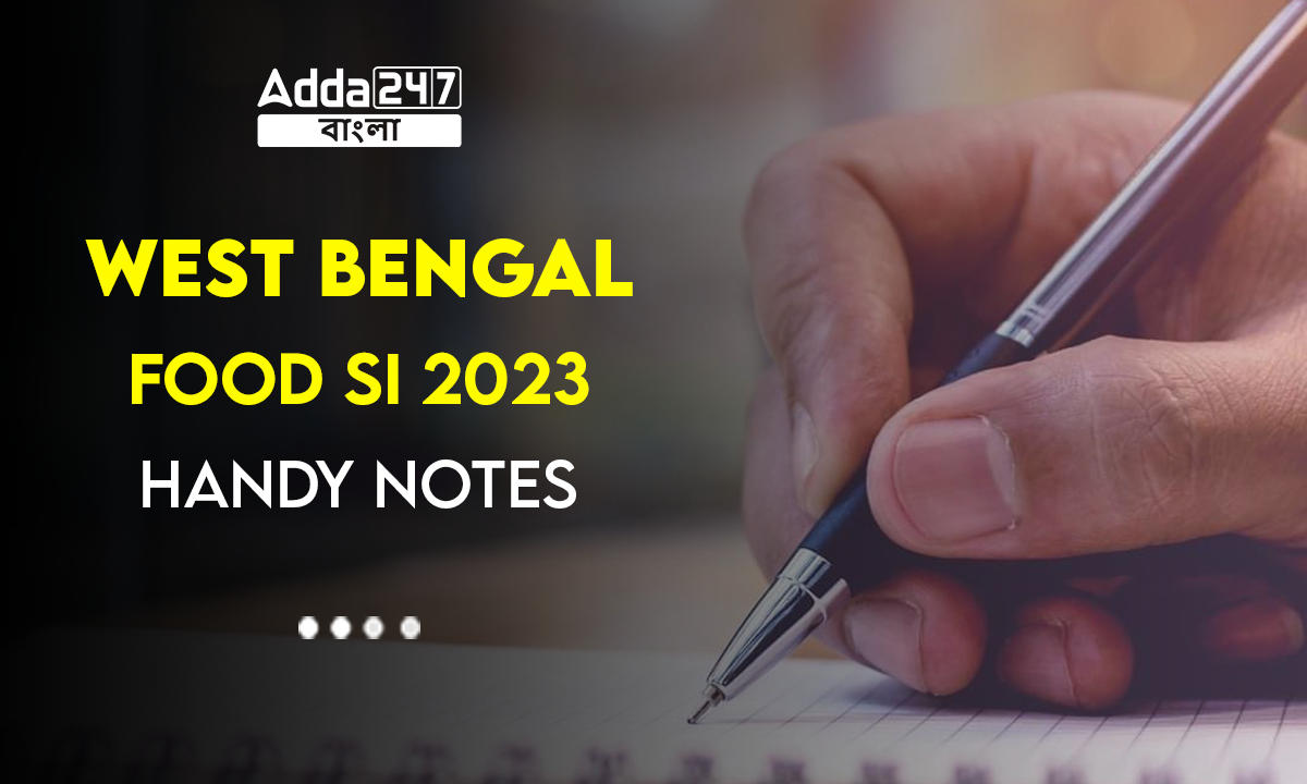 West Bengal Food SI 2023 Handy Notes