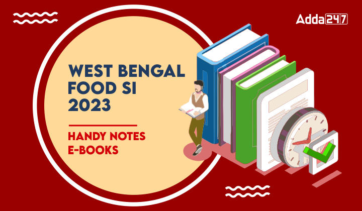 West Bengal Food SI 2023-24 Handy Notes E-Books, Grab At Lowest Price, Buy Now_20.1