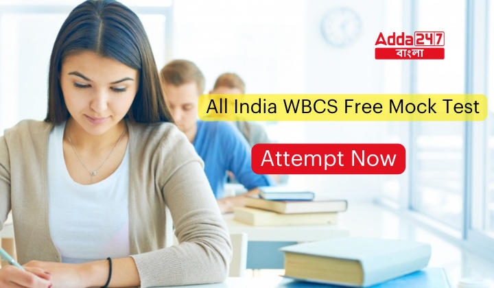 All India WBCS Free Mock Test, Attempt Now_20.1