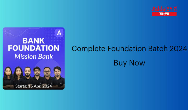 Complete Foundation Batch 2024