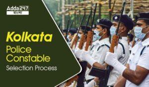 Kolkata Police Constable Selection Process 2024