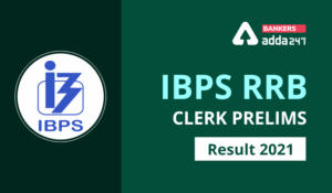 IBPS-RRB-Clerk-Prelims-Result-2021