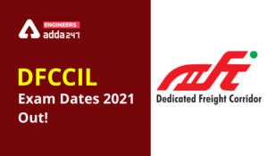 DFCCIL Exam Date 2021 OUT