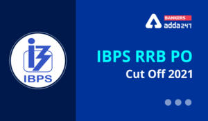 IBPS RRB PO Cut Off 2021