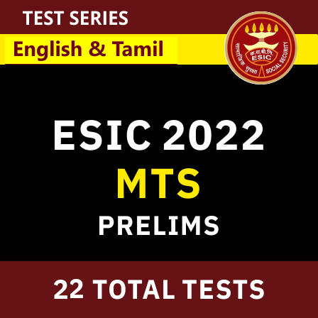 ESIC MTS Prelims 2022 Online Test Series in Tamil & English