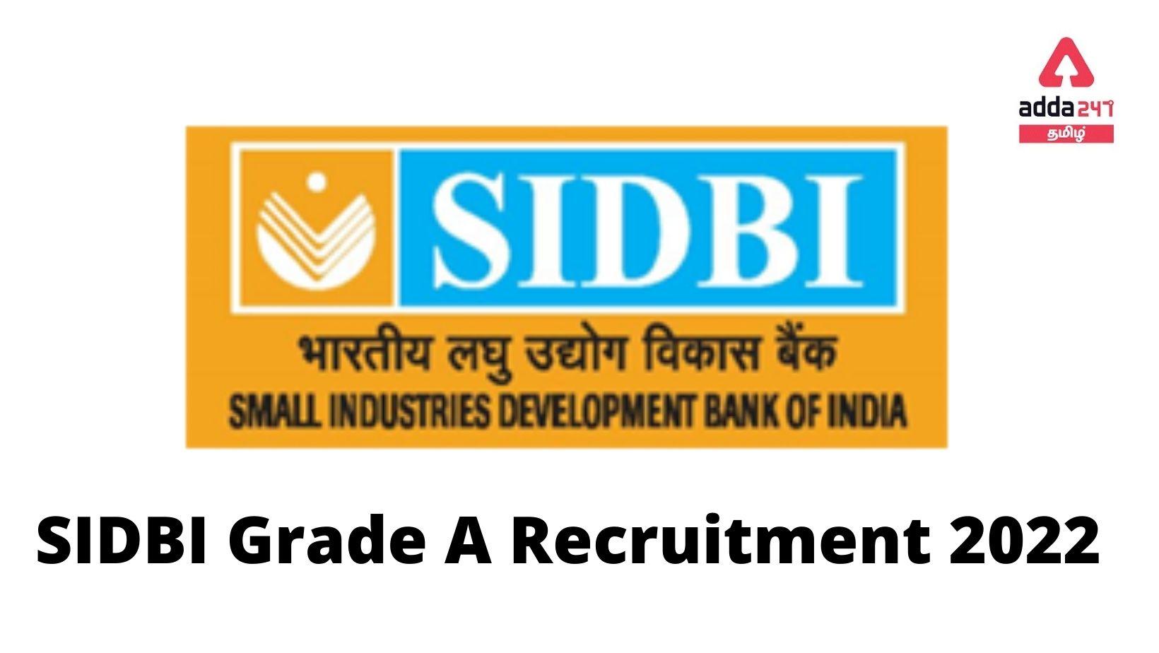 SIDBI Grade A Recruitment 2022