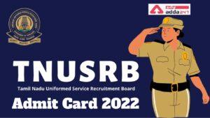 TNUSRB SI Admit Card 2022