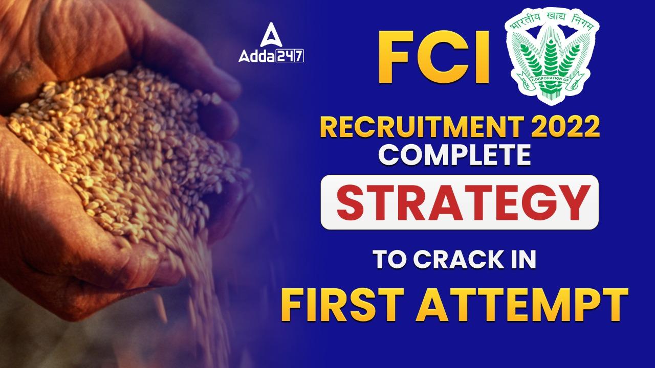 How to crack FCI Assistant Exam in First Attempt?