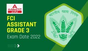 FCI Assistant Exam Date