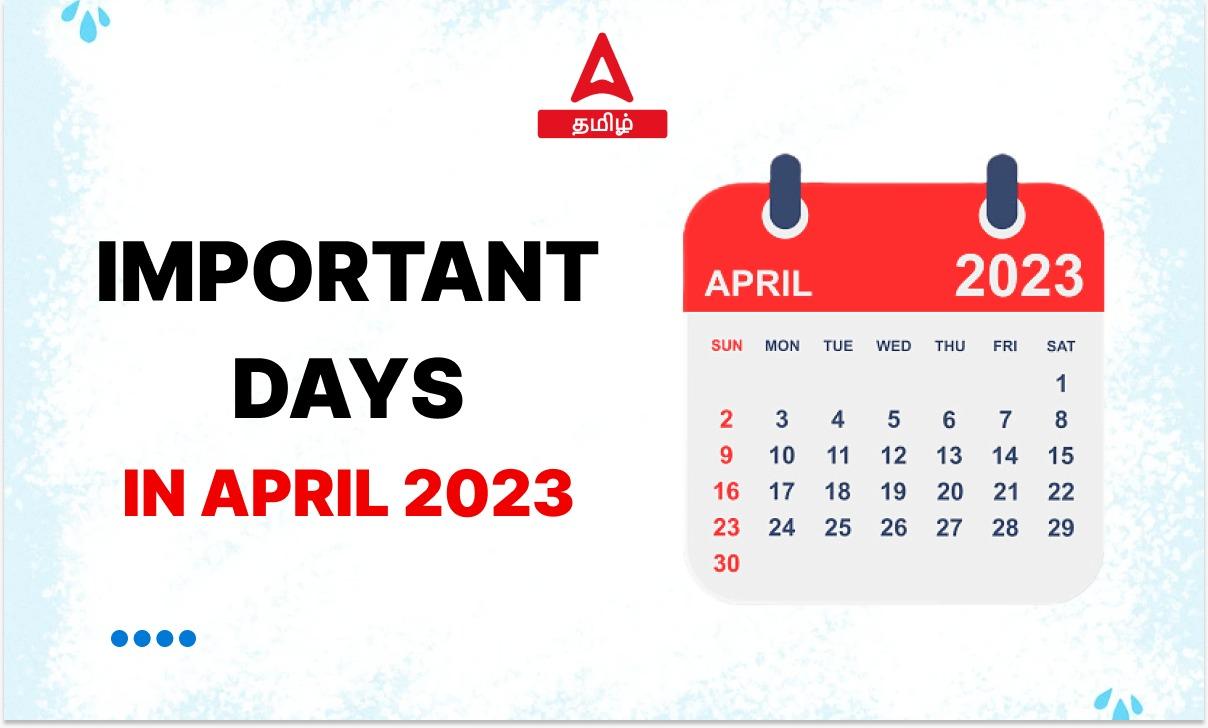 Important Days in April 2023, List of National and International Dates