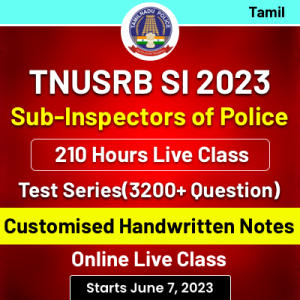 TNUSRB SI 2023 Sub-Inspector of Police Online Live Classes