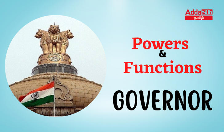 Powers & Functions of Governor