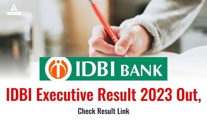 IDBI Executive Result 2023