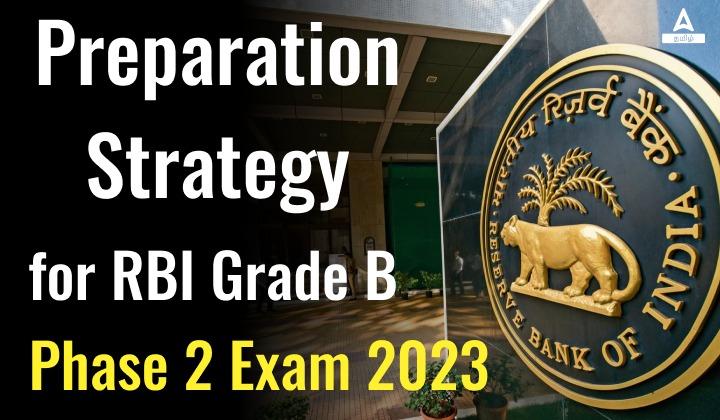 Preparation Strategy for RBI Grade B Phase 2 Exam 2023