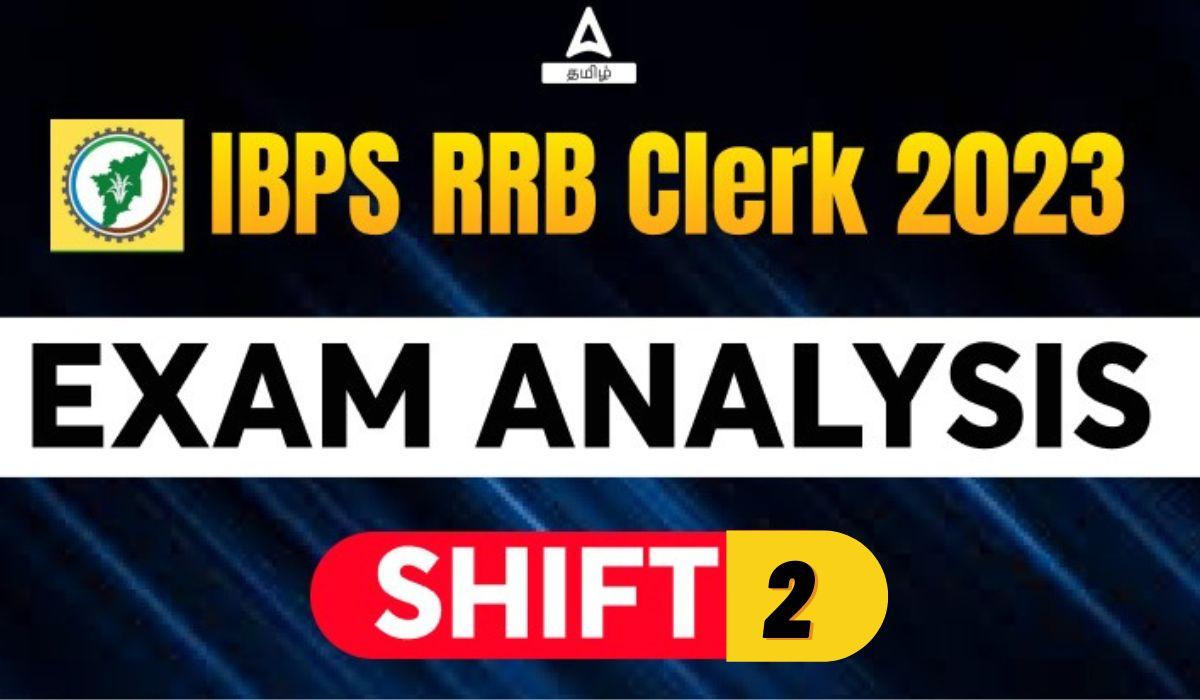 IBPS RRB Clerk Exam Analysis 2023, Shift 2