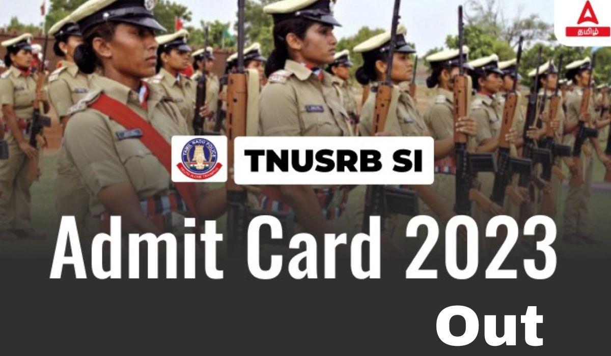 TNUSRB SI admit card 2023 out
