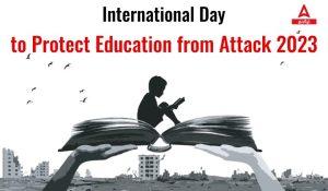 International Day to Protect Education from Attack 2023