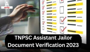TNPSC Assistant Jailor Document Verification 2023 Date