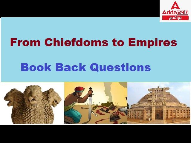 From Chiefdoms to Empires Book Back Questions