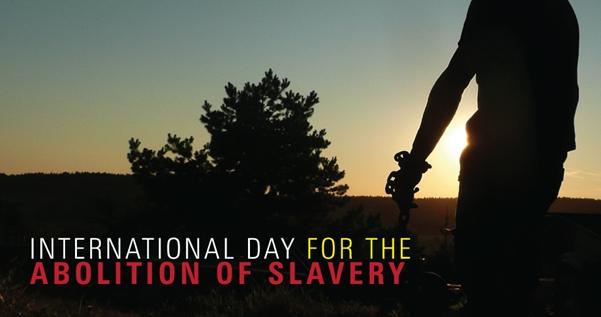 international day for the abolition of slavery