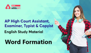 AP High Court Assistant, Examiner, Typist & Copyist - English Study material 