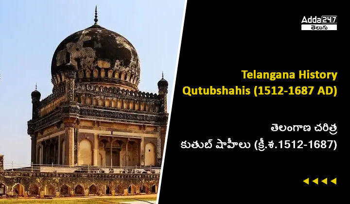 Telangana History- Qutubshahis, Download PDF, TSPSC Groups_20.1