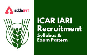 ICAR Technician Recruitment 2021 Syllabus, ICAR IARI టెక్నీషియన్ సిలబస్