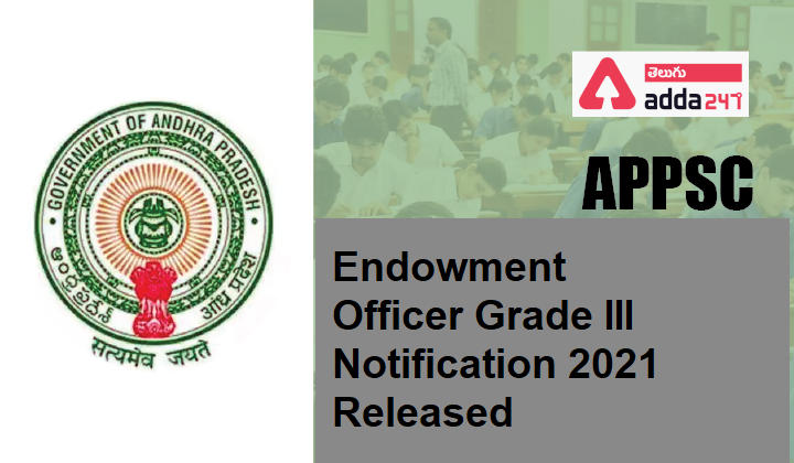 APPSC Endowment officer Grade 3 notification