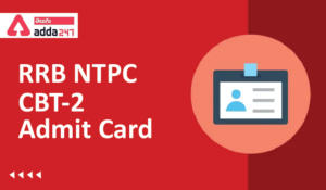 RRB NTPC CBT-2 Admit Card-01