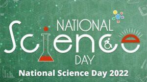National Science Day 2022-28 February