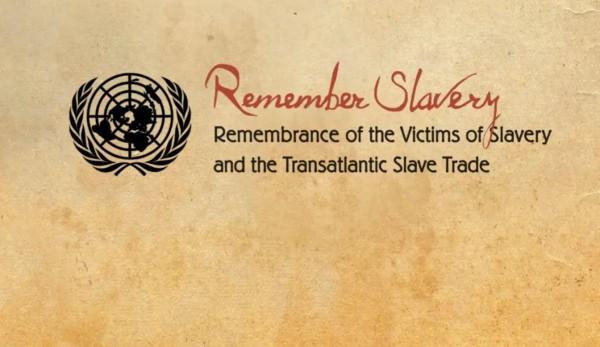 International Day of Remembrance of the Victims of Slavery and the Transatlantic Slave Trade 2022