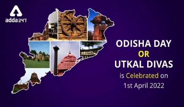 Odisha Day or Utkal Divas is celebrated on 1st April 2022