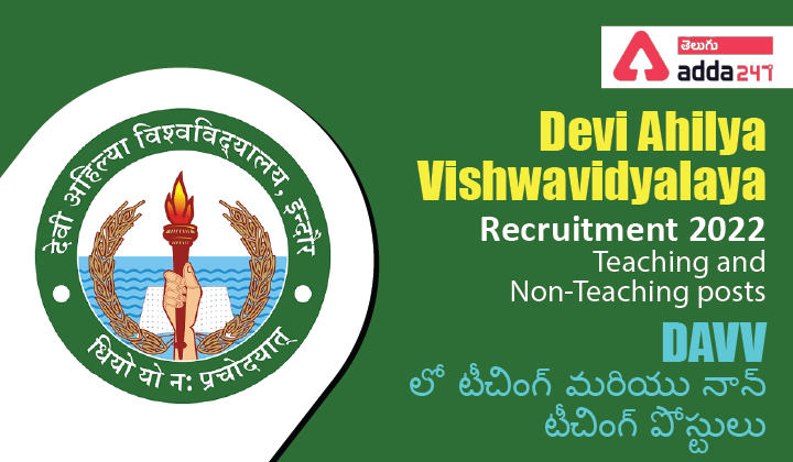 Devi Ahilya Vishwavidyalaya Recruitment 2022, Teaching and Non-Teaching posts_20.1