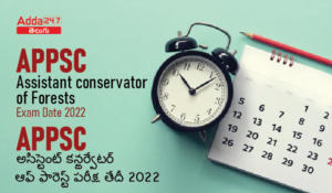 APPSC Assistant conservator of Forests Exam Date 2022-01